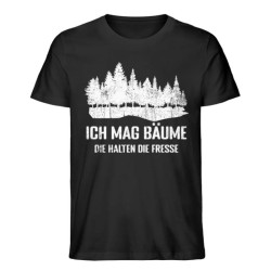 Waldkumpel Unisex T-Shirt - Ich mag Bäume, die halten die Fresse